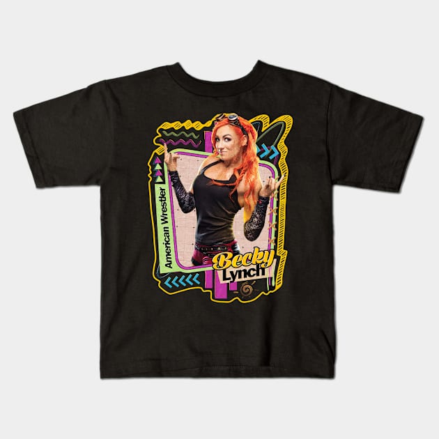 Becky Lynch - Pro Wrestler Kids T-Shirt by PICK AND DRAG